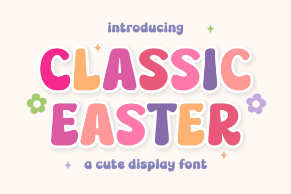 Classic Easter: Integrating a Vibrant Display Font into Your Creative Workflow