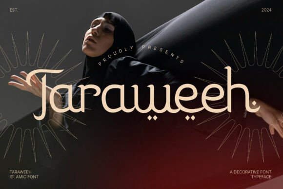Commanding Attention: How Taraweeh Font Redefines Modern Luxury and Ethereal Design